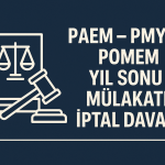 paem yıl sonu mülakatı iptal, pomem mülakat iptali nasıl olur, pmyo mülakat davası, polislikten atılan aday dava açabilir mi, idari yargı paem dava süreci, paem mülakat iptal emsal karar, danıştay paem kararları, polis akademisi dava süreci, paem mülakatı başarısız idare mahkemesi, sözlü mülakat iptali emsal karar