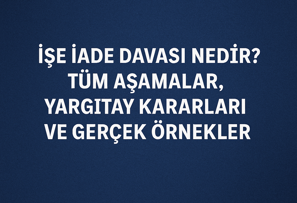 işe iade