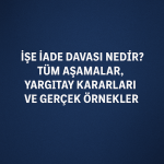 işe iade