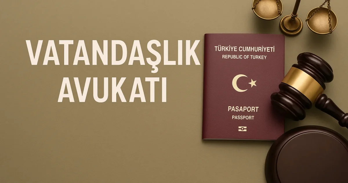 bursa vatandaşlık avukatı